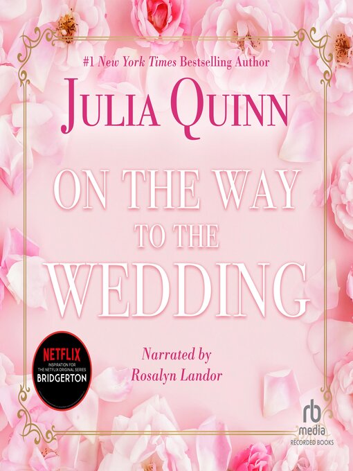 Title details for On the Way to the Wedding by Julia Quinn - Available
